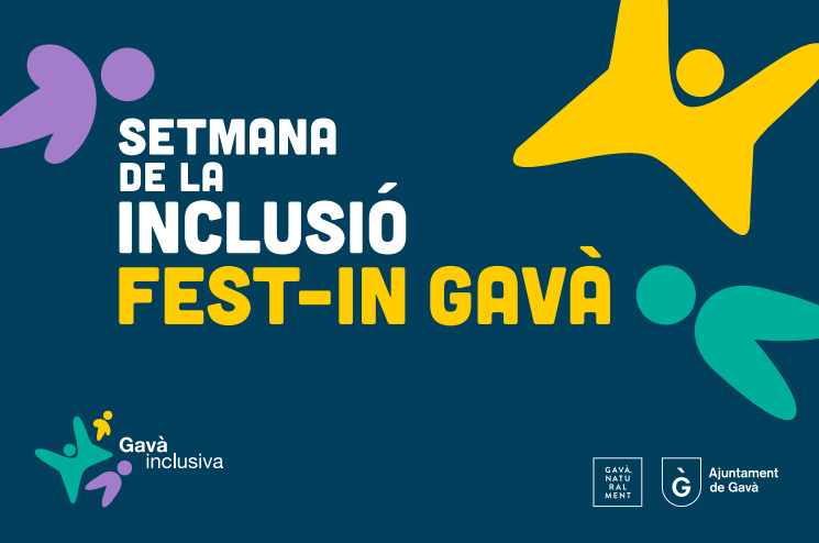 SETMANA DE LA INCLUSIÓ  FEST-IN GAVÀ